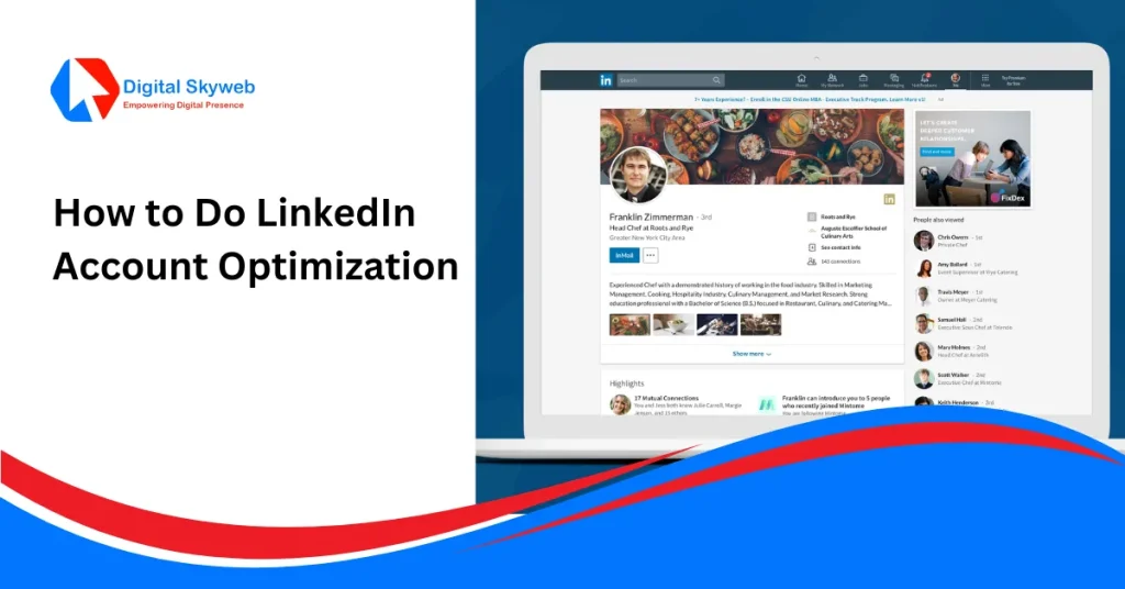 LinkedIn Account Optimization