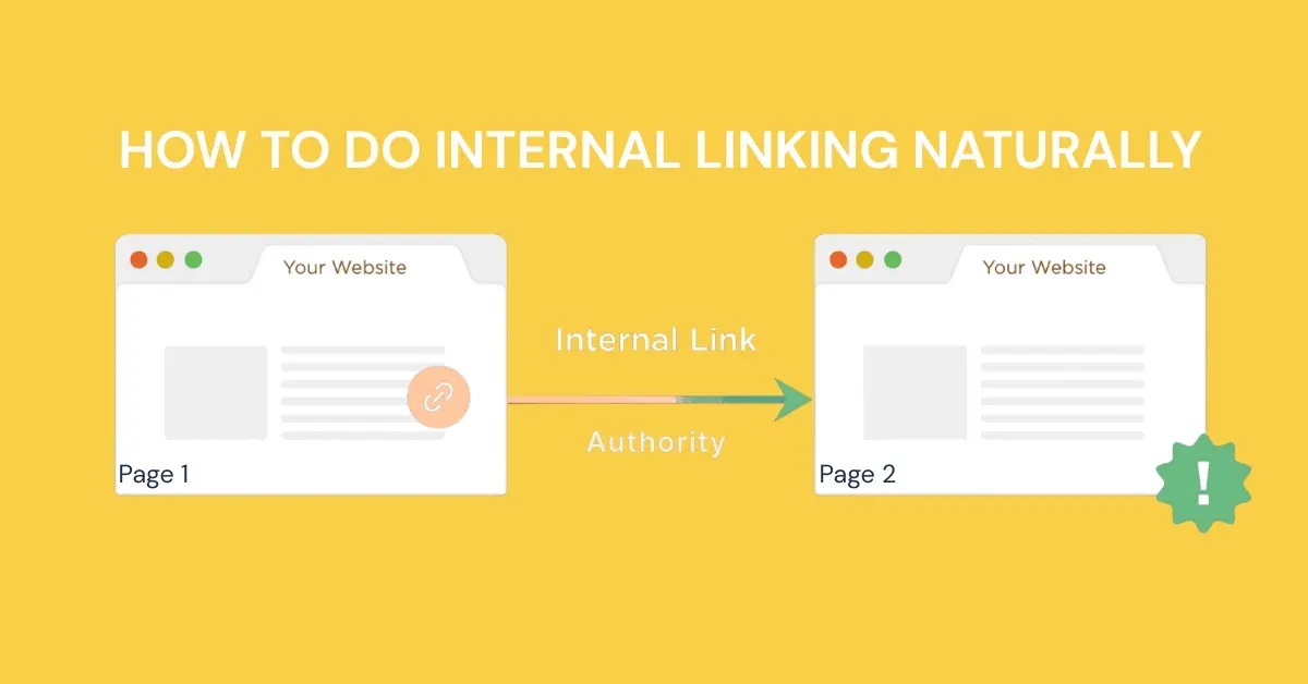 How to Do Internal Linking Naturally: A Complete Guide for Better SEO & User Experience